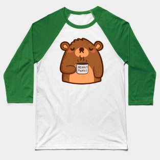 Bearly Awake Baseball T-Shirt